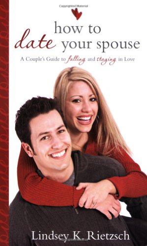 Immagine dell'editore per How To Date Your Spouse: A Couple's Guide to Falling and Staying in Love venduto da ThriftBooks-Phoenix