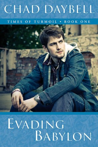 Stock image for Evading Babylon (Times of Turmoil - Book One) for sale by SecondSale