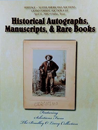 Beispielbild fr Historical Autographs, Manuscripts, & Rare Books: Heritage-Slater Americana Signature Auction #611 zum Verkauf von Books From California