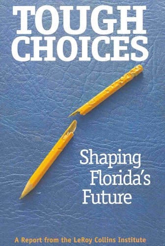 Stock image for Tough Choices: Shaping Florida's Future for sale by Wickham Books South