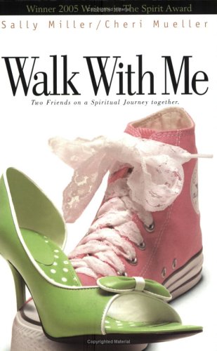 Stock image for Walk With Me: TWO FRIENDS ON A SPIRITUAL JOURNEY TOGETHER for sale by HPB-Emerald