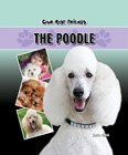 Beispielbild fr Poodle, The (Our Best Friends) zum Verkauf von Bookmans