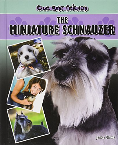 Imagen de archivo de The Miniature Schnauzer a la venta por Better World Books
