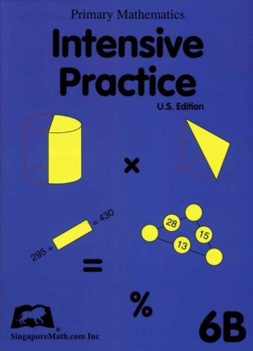 Beispielbild fr Primary Mathematics Intensive Practice U.S. Edition 6B zum Verkauf von Gulf Coast Books