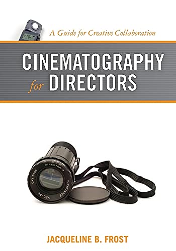 Imagen de archivo de Cinematography for Directors: A Guide for Creative Collaboration a la venta por Goodwill of Colorado