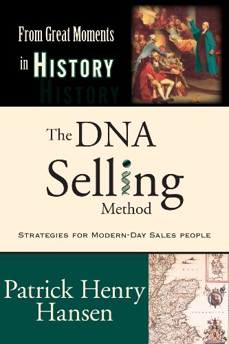 Beispielbild fr The DNA Selling Method: Strategies for Modern-day Sales People (From Great Moments in History) zum Verkauf von SecondSale