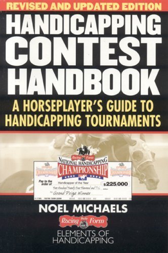 Imagen de archivo de Handicapping Contest Handbook: A Horseplayer's Guide to Handicapping Tournaments a la venta por ThriftBooks-Dallas