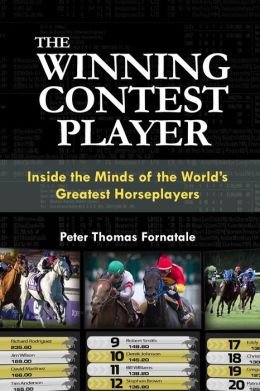 Stock image for The Winning Contest Player, Inside the Minds of the World's Greatest Horseplayers for sale by ThriftBooks-Atlanta