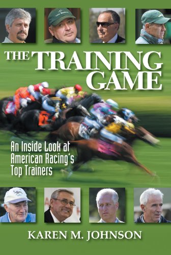 9781932910698: The Training Game: An Inside Look at American Racing's Top Trainers