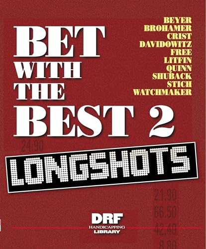 9781932910810: Bet With the Best 2: Longshots