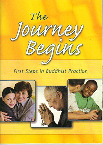 Imagen de archivo de The Journey Begins: First Steps in Buddhist Practice a la venta por BooksRun