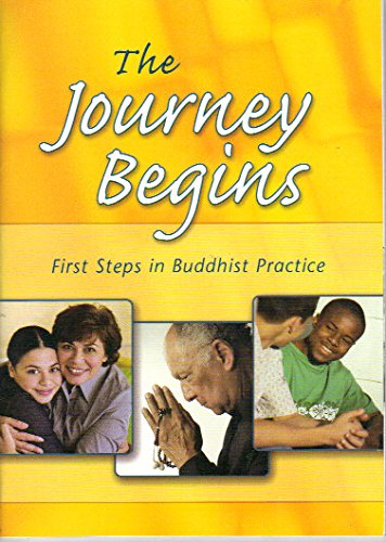 Stock image for The Journey Begins: First Steps in Buddhist Practice for sale by BooksRun