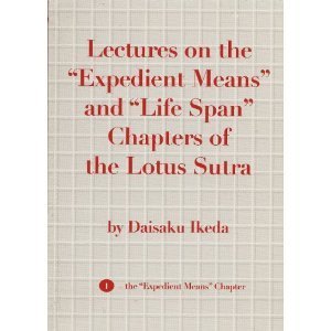 9781932911084: Lectures on the " Expedient Means " and " Life Span " Chapters of the Lotus Sutra