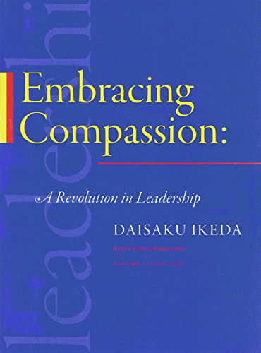 Stock image for Embracing Compassion: A Revolution in Leadership - Volume 1: 2001-2003 for sale by SecondSale