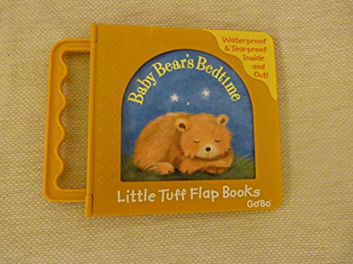 Stock image for Baby Bear's Bedtime (Little Tuff Flap Books) (Little Tuff Flap Books) for sale by WorldofBooks