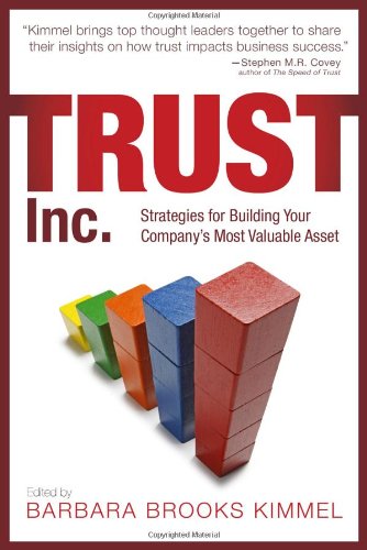 9781932919363: Trust Inc.: Strategies for Building Your Company's Most Valuable Asset