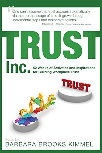 9781932919400: TRUST Inc.,: 52 Weeks of Activities and Inspirations for Building Workplace Trust: Volume 3