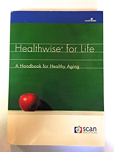 Beispielbild fr Healthwise for Life: A Handbook for Healthy Aging zum Verkauf von HPB-Ruby
