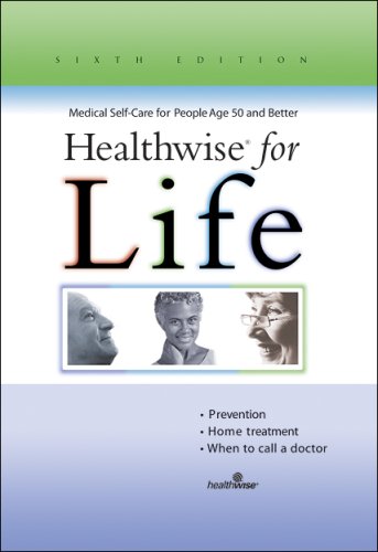 Imagen de archivo de Healthwise for Life, Medical Self-Care for People Age 50 or Better a la venta por SecondSale