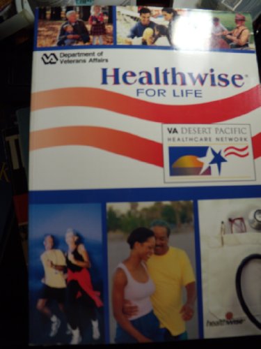 Imagen de archivo de Healthwise for Life: A Medical Sel-care Guide for You a la venta por SecondSale