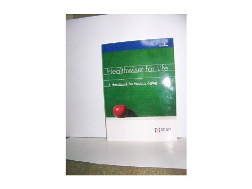 Stock image for Healthwise For Life-A Handbook for Healthy Aging for sale by ThriftBooks-Dallas