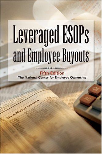Stock image for Leveraged ESOPs and Employee Buyouts for sale by HPB-Red
