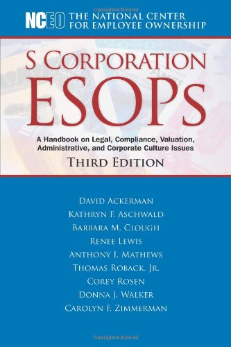 Imagen de archivo de S Corporation ESOPs, 3rd Ed. a la venta por Irish Booksellers