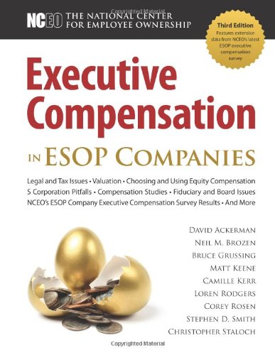 9781932924961: Executive Compensation in ESOP Companies, 3rd Ed.