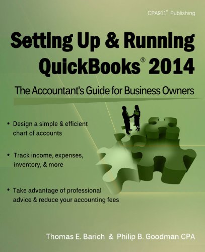 Beispielbild fr Setting up and Running QuickBooks 2014 : The Accountant's Guide for Business Owners zum Verkauf von Better World Books