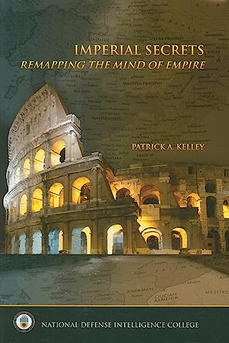 Beispielbild fr Imperial Secrets: Remapping the Mind of Empire zum Verkauf von Ergodebooks