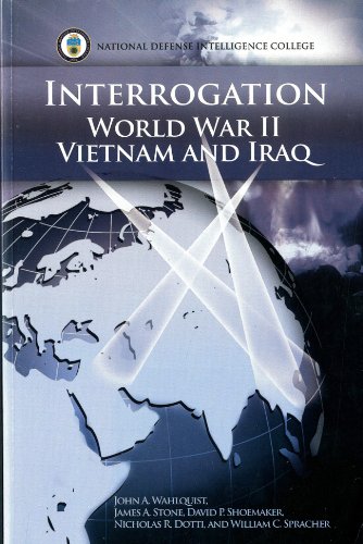 Beispielbild fr Interrogation: World War II, Vietnam, and Iraq. zum Verkauf von Military Books