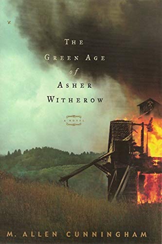 Beispielbild fr The Green Age of Asher Witherow zum Verkauf von Better World Books: West