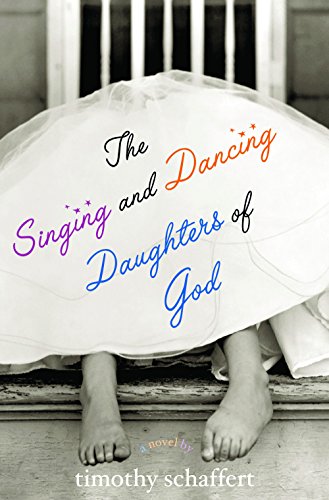 Imagen de archivo de The Singing and Dancing Daughters of God a la venta por Better World Books