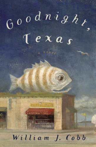 Imagen de archivo de Goodnight, Texas a la venta por Better World Books