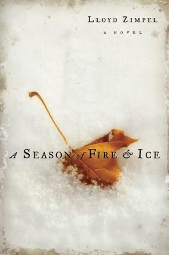 Stock image for A Season of Fire and Ice Format: Paperback for sale by INDOO