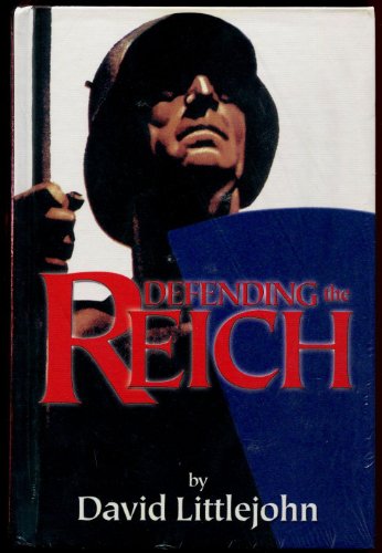 Beispielbild fr Defending the Reich zum Verkauf von GF Books, Inc.