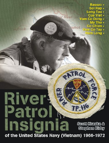 River Patrol Insignia of the United States Navy (Vietnam) 1966/1972 (9781932970135) by Scott Kraska; Stephen Kirby