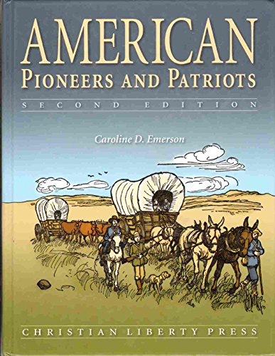 Stock image for American Pioneers And Patriots for sale by -OnTimeBooks-