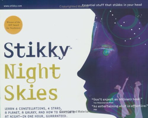 Stock image for Night Skies : Learn 6 Constellations, 4 Stars, a Planet, a Galaxy, and How to Navigate at Night--In One Hour, Guaranteed for sale by Better World Books