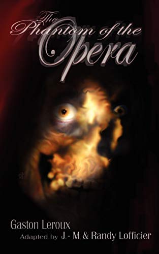 The Phantom of the Opera (9781932983135) by LeRoux, Gaston