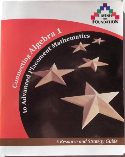 Stock image for Connecting Algebra 1 to Advanced Placement Mathematics: A Resource and Strategy Guide (Laying the Foundation) for sale by HPB-Red