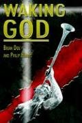 Waking God (9781932993394) by Doe, Brian; Harris, Philip