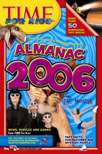 Time for Kids: Almanac 2006 (9781932994063) by The Editors Of TIME For Kids