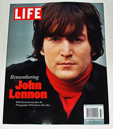 Life: Remembering John Lennon: 25 Years Later (9781932994230) by Editors Of Life