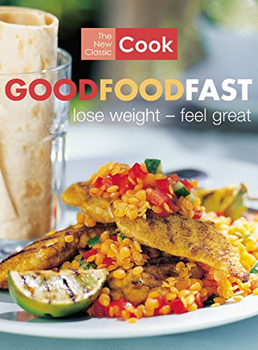 Stock image for The New Classic Cook: Good Food Fast for sale by Wonder Book