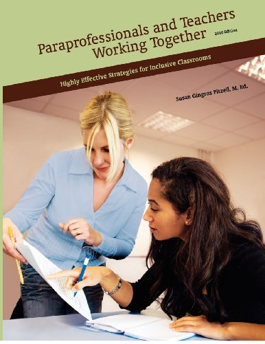 Stock image for Paraprofessionals and Teachers Working Together (Highly Effective Strategies for Inclusive Classrooms) for sale by HPB Inc.