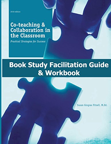 Stock image for Co-Teaching and Collaboration in the Classroom Book Study Facilitation Guide and for sale by ThriftBooks-Atlanta
