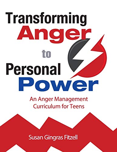 Stock image for Transforming Anger to Personal Power An Anger Management Curriculum for Teens for sale by PBShop.store US