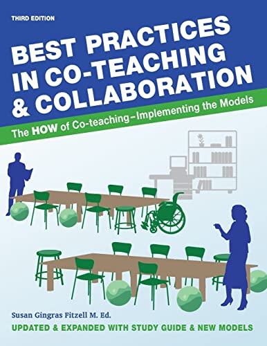 Stock image for Best Practices in Co-teaching & Collaboration: The HOW of Co-teaching - Implementing the Models for sale by BooksRun