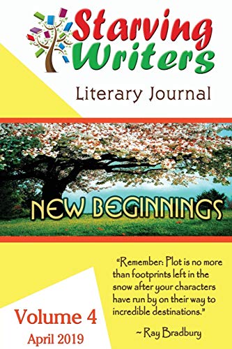 Beispielbild fr Starving Writers Literary Journal -April 2019 : Volume 4 zum Verkauf von Buchpark
